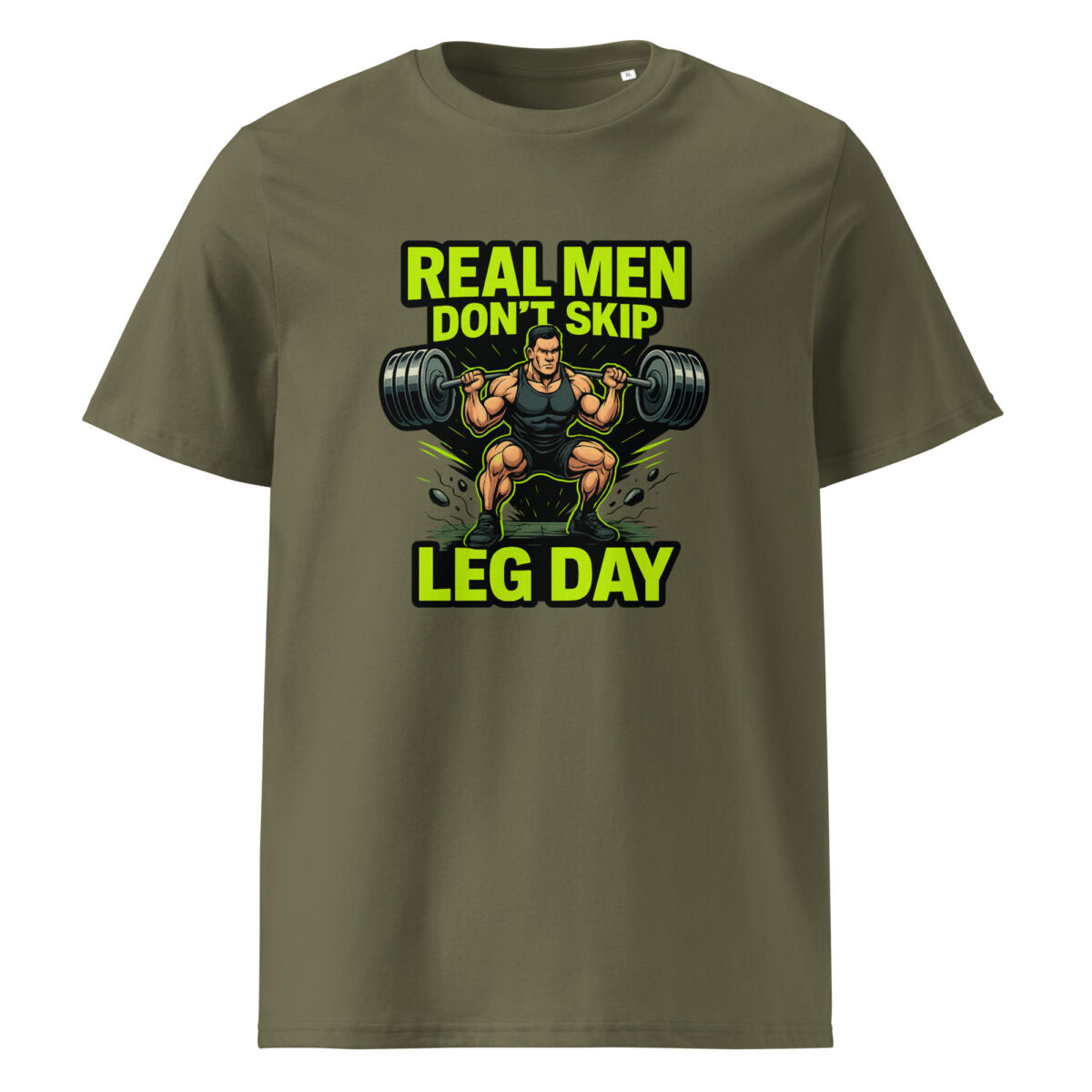 Real Men Don’t Skip Leg Day organic cotton t-shirt - Image 9