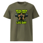 Real Men Don’t Skip Leg Day organic cotton t-shirt - Image 9