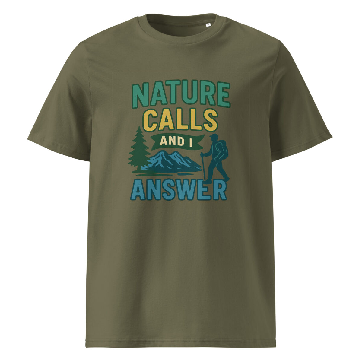 Nature Calls and I Answer organic cotton t-shirt - Image 9
