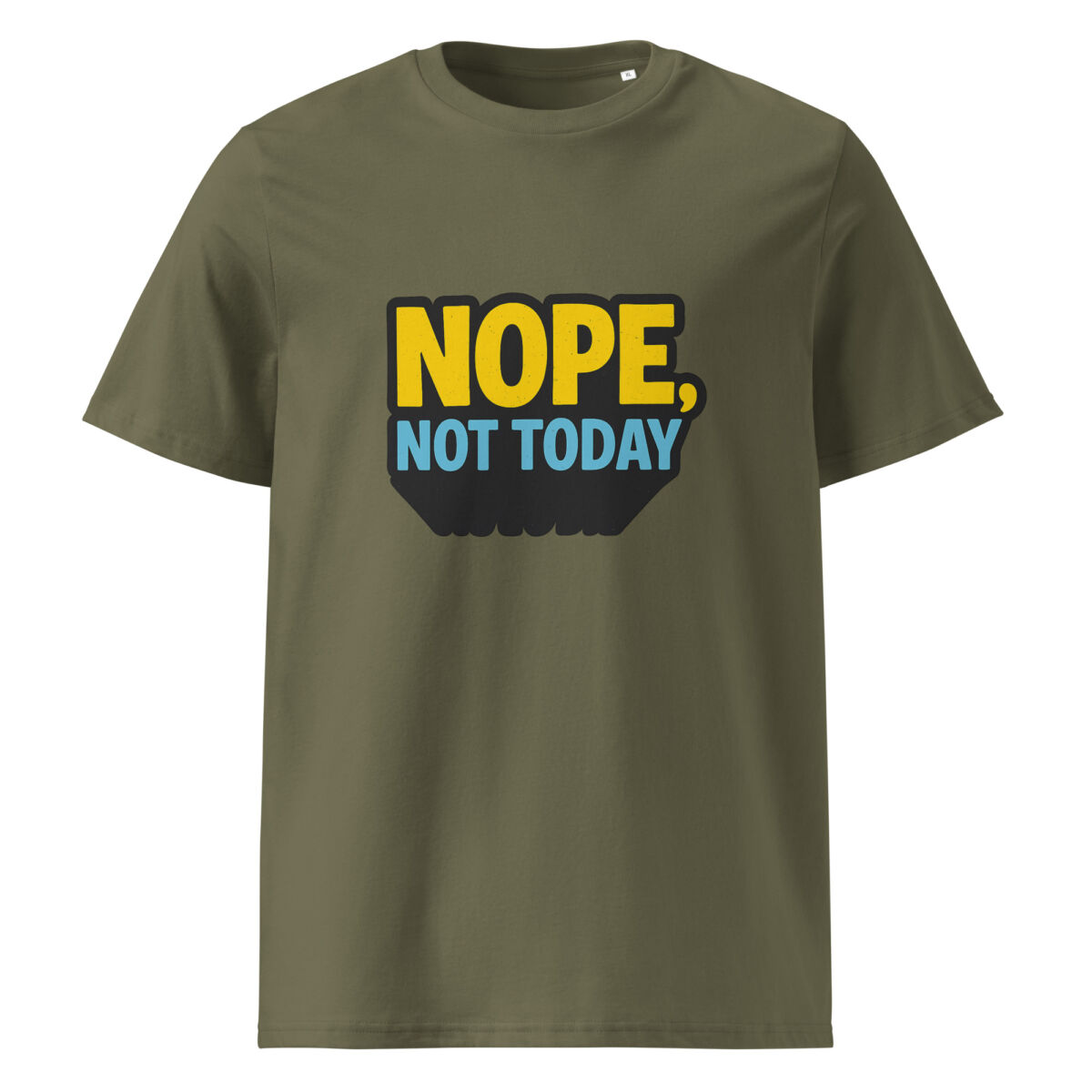 Nope, Not Today organic cotton t-shirt - Image 8