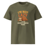 I'm Not Lazy, I’m on Energy Saving Mode organic cotton t-shirt - Image 8