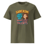 Sarcasm Just One of My Many Talents organic cotton t-shirt - Image 8