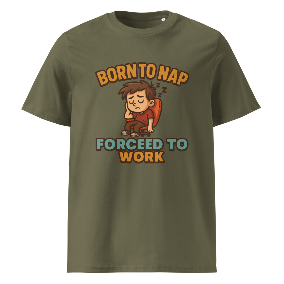 Born to Nap, Forced to Work organic cotton t-shirt - Image 9