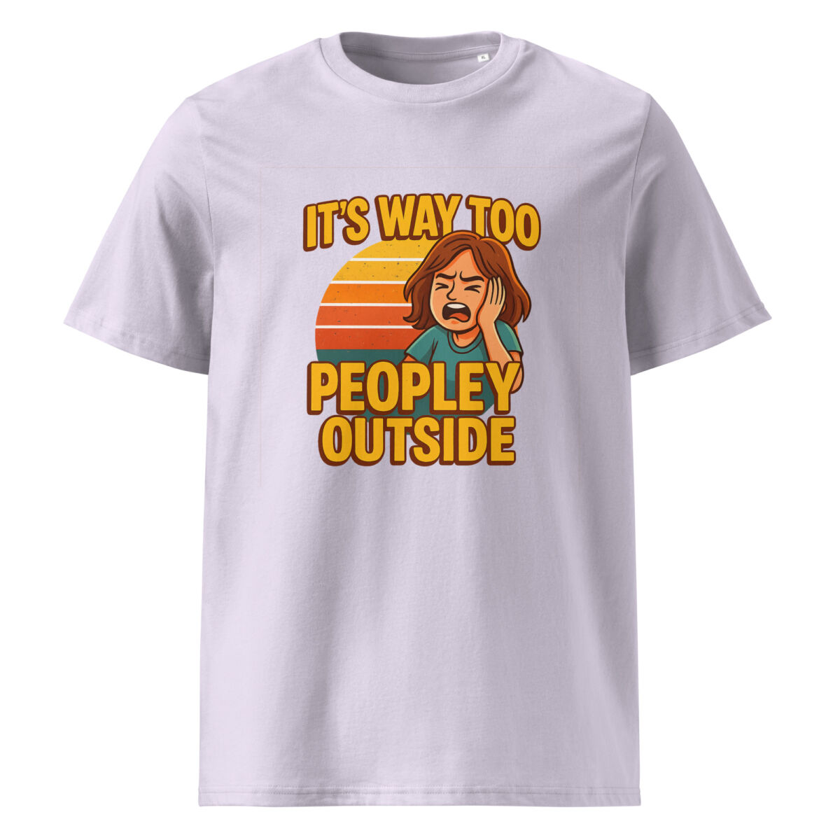 It’s Way Too Peopley Outside organic cotton t-shirt - Image 14