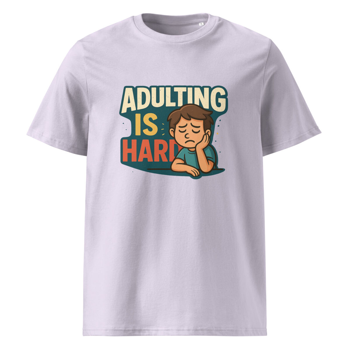 Adulting is Hard organic cotton t-shirt - Image 14