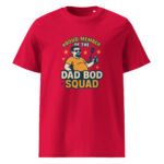 Proud Member of the Dad Bod Squad organic cotton t-shirt - Image 7