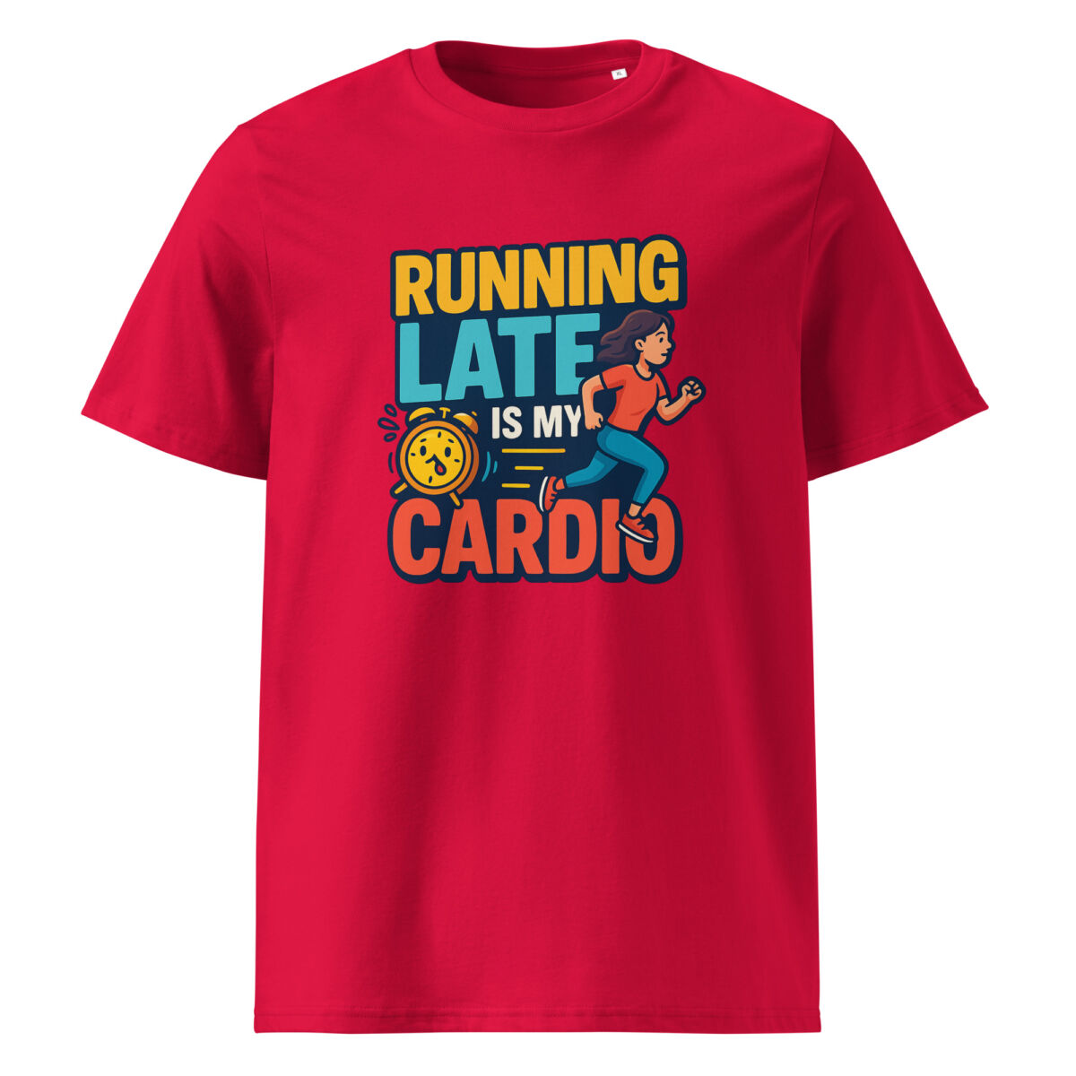 Running Late is My Cardio organic cotton t-shirt - Image 7