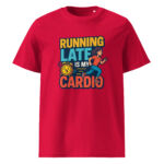 Running Late is My Cardio organic cotton t-shirt - Image 7