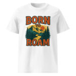 Born to Roam organic cotton t-shirt