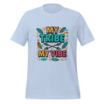 My Tribe, My Vibe t-shirt - Image 5