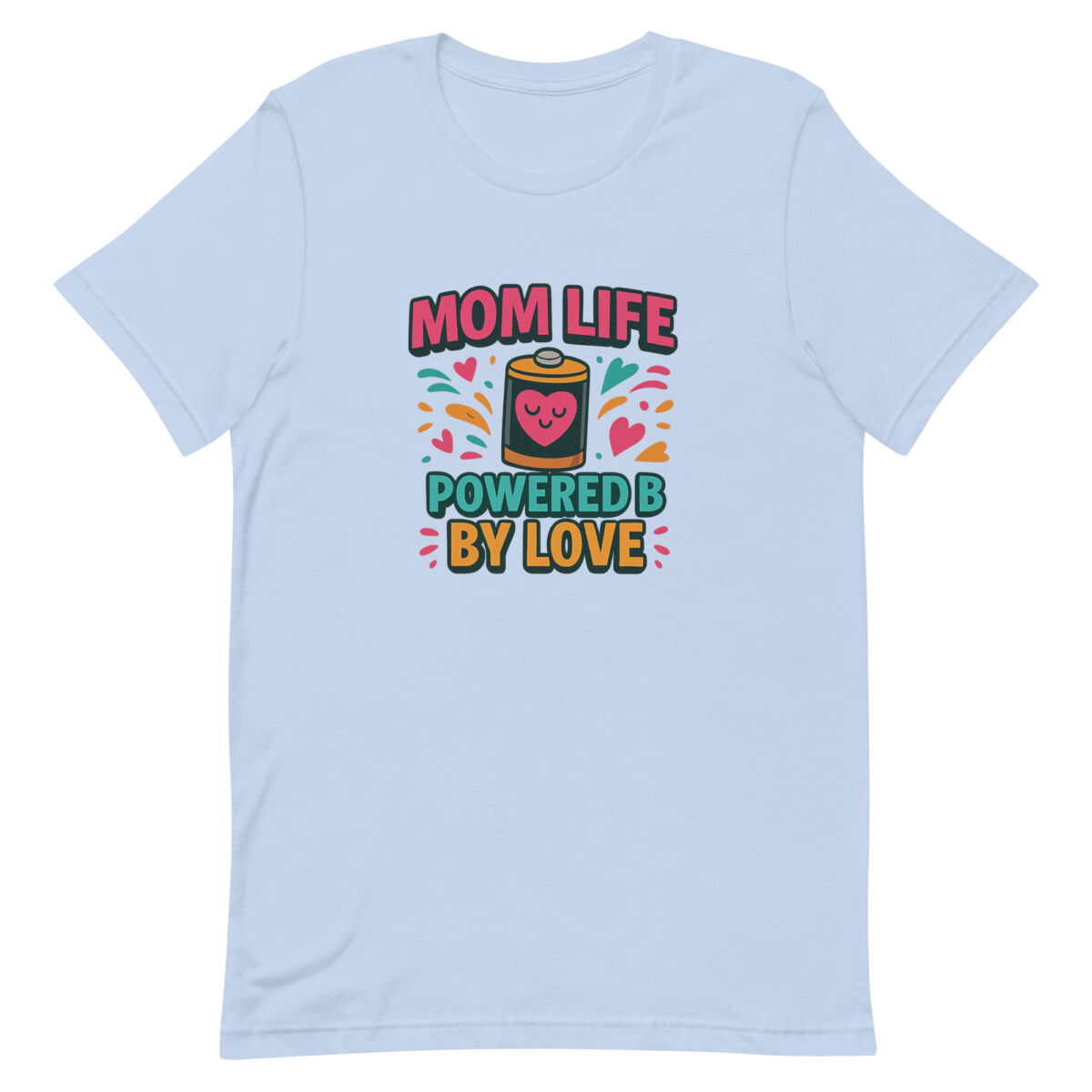 Mom Life: Powered by Love t-shirt - Image 1
