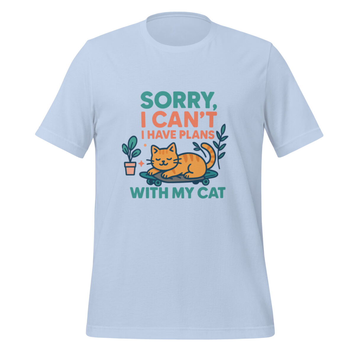 Sorry, I Can’t—I Have Plans with My Cat t-shirt - Image 6