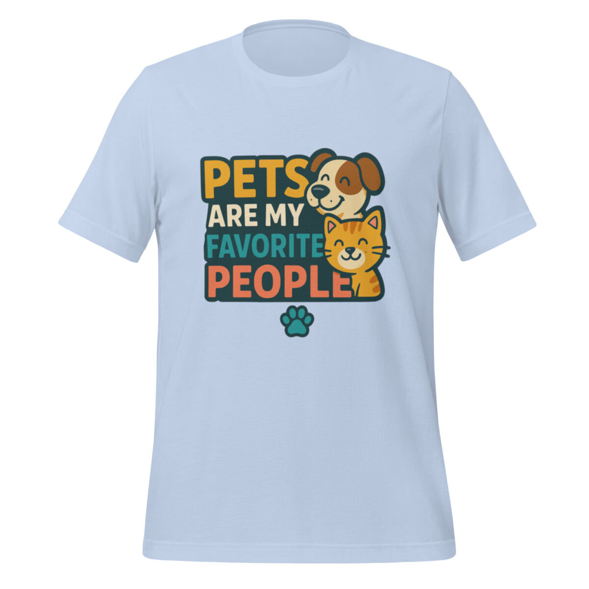 Pets are My Favorite People t-shirt - Image 5