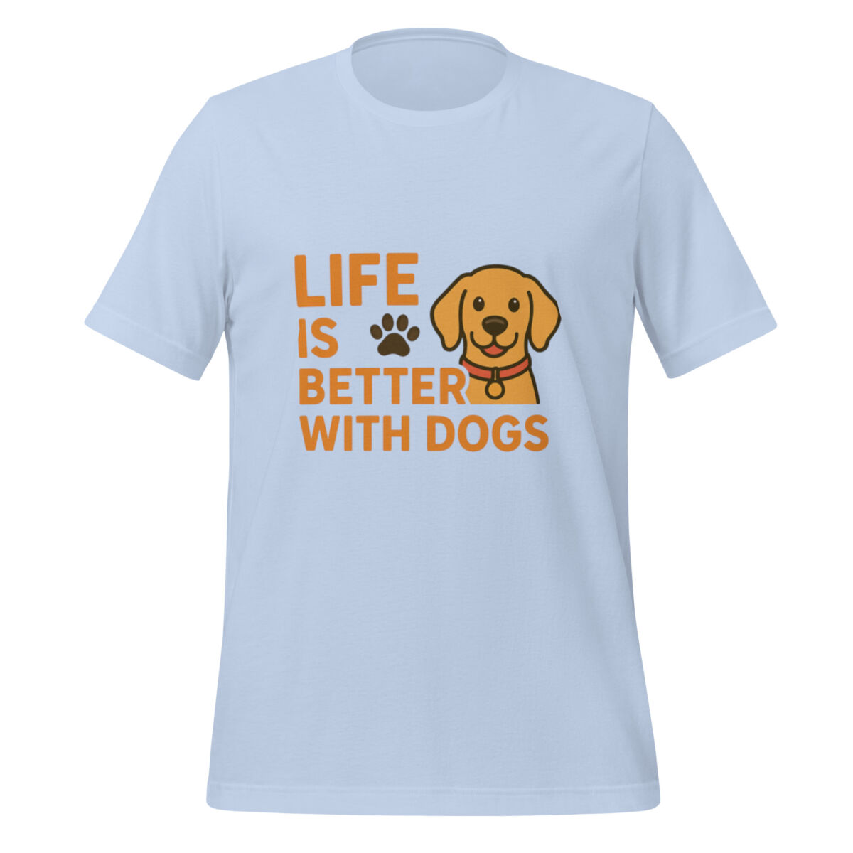 Life is Better with Dogs t-shirt - Image 6