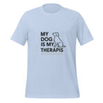 My Dog is My Therapis t-shirt - Image 6