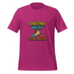 Together We’re Stronger t-shirt - Image 3