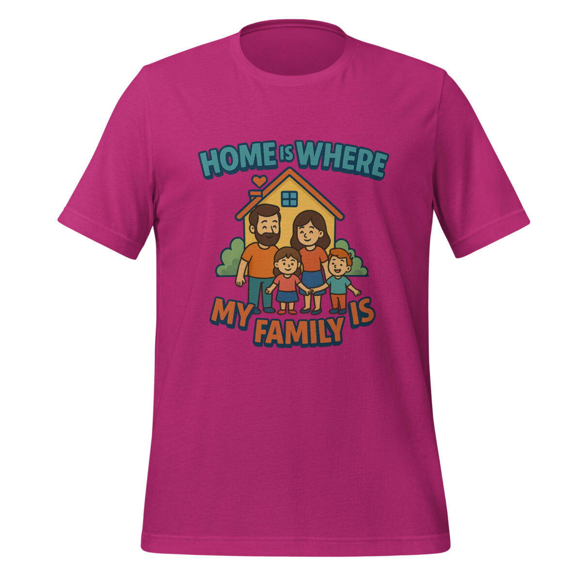 Home is Where My Family Is t-shirt - Image 3