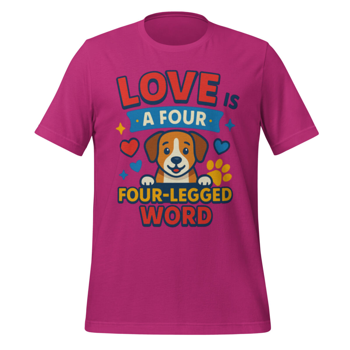 Love is a Four-Legged Word t-shirt - Image 3