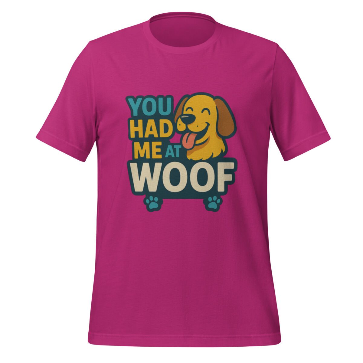 You Had Me at Woof t-shirt - Image 3