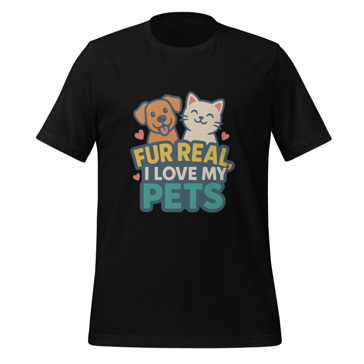 Fur Real, I Love My Pets t-shirt - Image 2