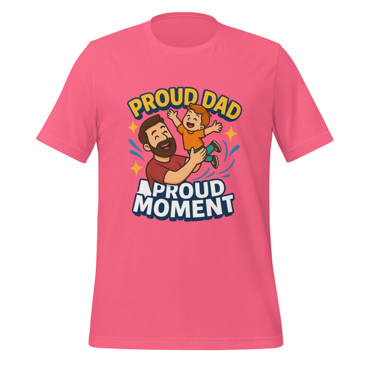 Proud Dad, Proud Moment t-shirt - Image 4