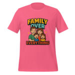 Family Over Everything t-shirt - Image 4