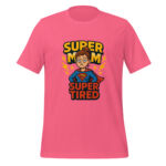 Super Mom, Super Tired t-shirt - Image 4