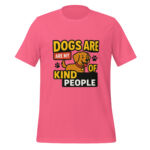 Dogs are My Kind of People t-shirt - Image 4