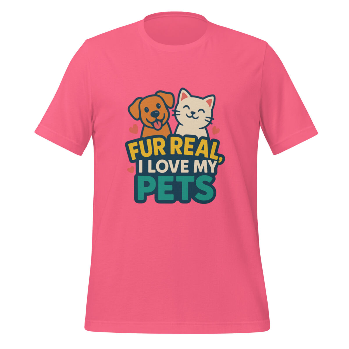Fur Real, I Love My Pets t-shirt - Image 3