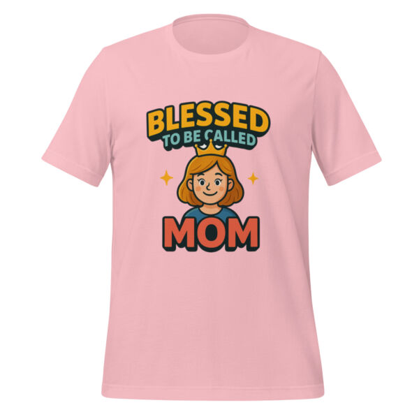 Blessed to Be Called Mom t-shirt