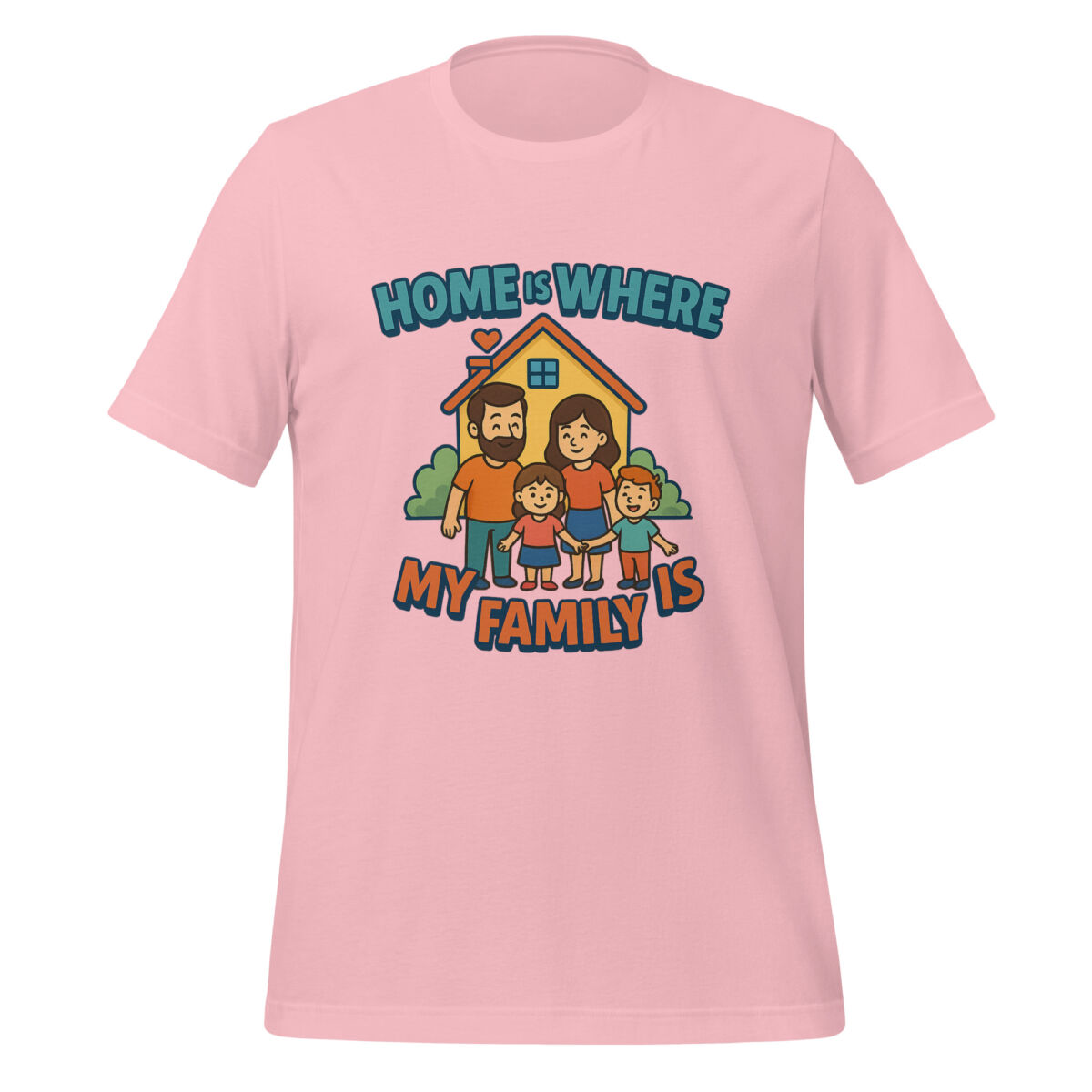 Home is Where My Family Is t-shirt - Image 5