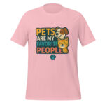 Pets are My Favorite People t-shirt - Image 4