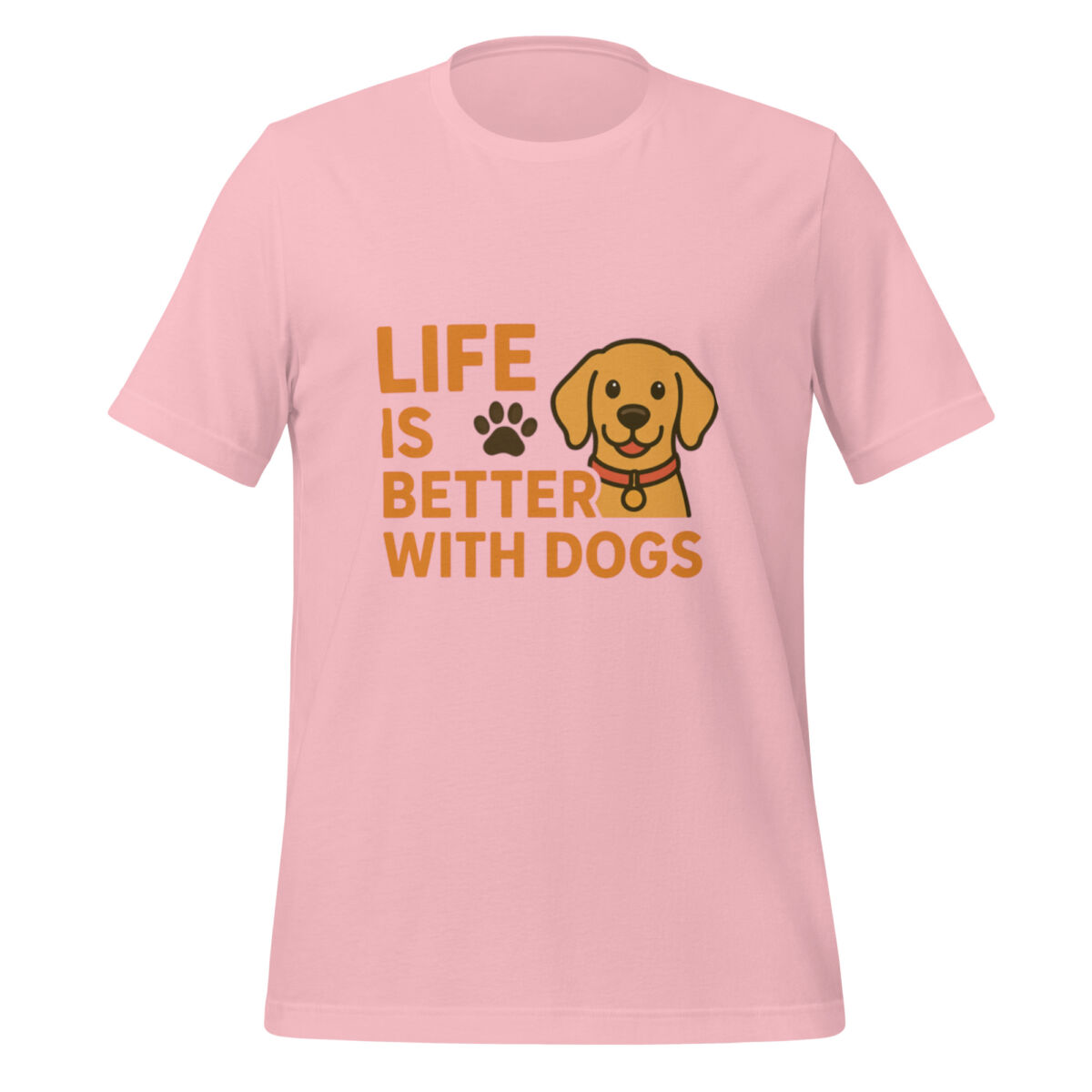 Life is Better with Dogs t-shirt - Image 5