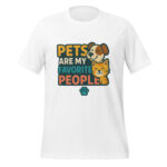 Pets are My Favorite People t-shirt - Image 6