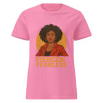 Fierce & Fearless Women’s t-shirt - Image 6