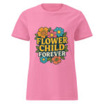 Flower Child Forever Women’s t-shirt - Image 6