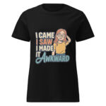 I Came, I Saw, I Made it Awkward Women’s t-shirt - Image 2