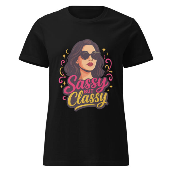 Sassy but Classy Women’s t-shirt