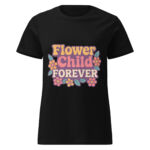 Flower Child Forever Women’s t-shirt - Image 2