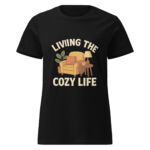 Living the Cozy Life Women’s t-shirt - Image 2