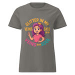 Glitter in My Veins, Sass in My Soul Women’s t-shirt - Image 5