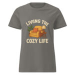 Living the Cozy Life Women’s t-shirt - Image 5