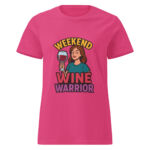 Weekend Wine Warrior Women’s t-shirt