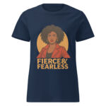 Fierce & Fearless Women’s t-shirt - Image 2