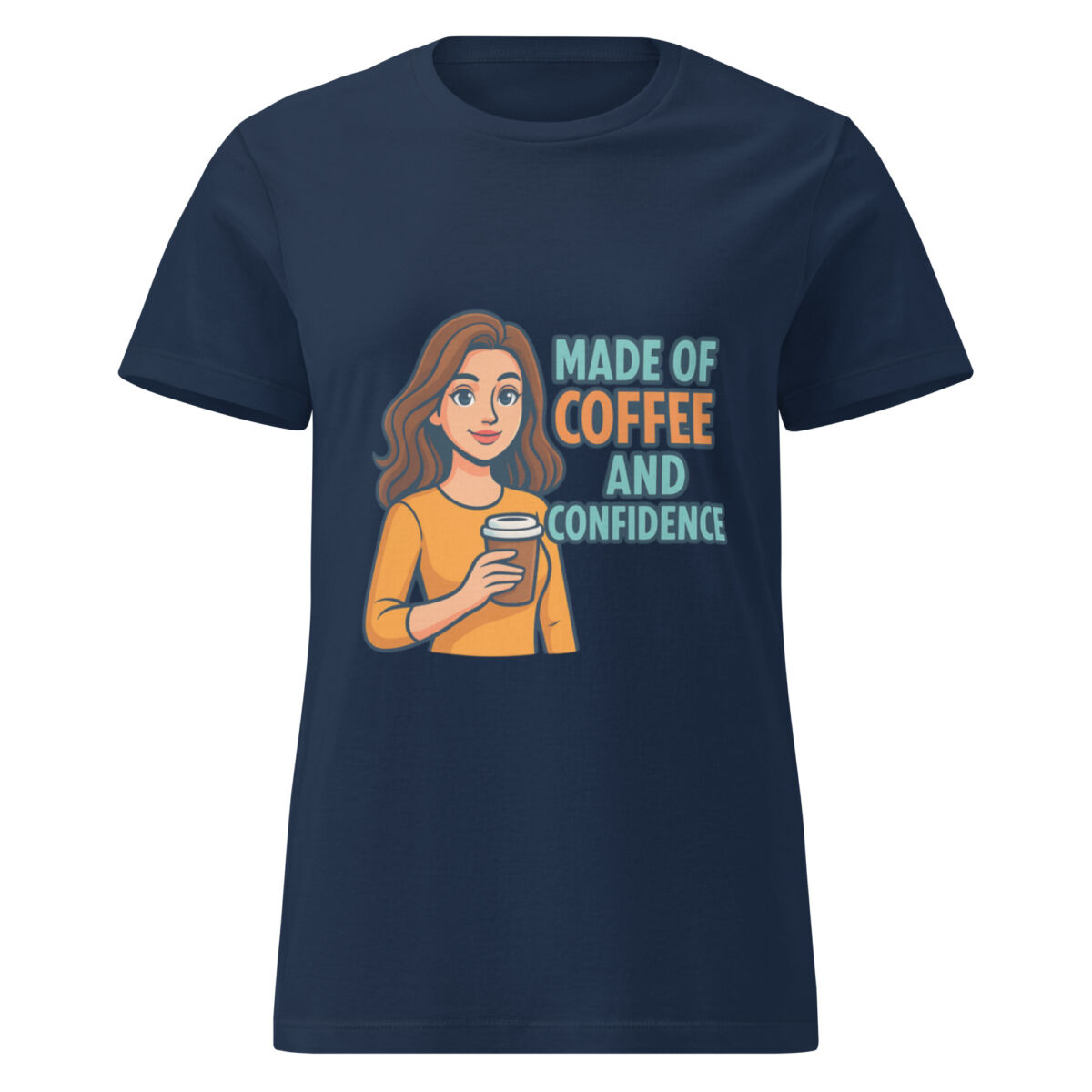 Made of Coffee and Confidence Women’s t-shirt - Image 3
