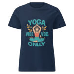 Yoga Vibes Only Women’s t-shirt - Image 3