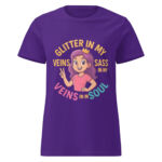 Glitter in My Veins, Sass in My Soul Women’s t-shirt - Image 3