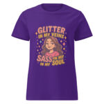 Glitter in My Veins, Sass in My Soul Women’s t-shirt - Image 4