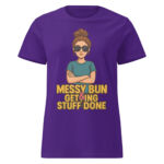 Messy Bun & Getting Stuff Done Women’s t-shirt - Image 3