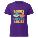 Books, Coffee, & Bliss Women’s t-shirt - Image 4